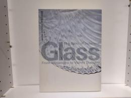 和ガラスの心 : 勾玉からびいどろ・ぎやまんまで