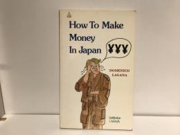How to make money in Japan