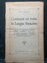 Comment on Traite la Langue Francaise



