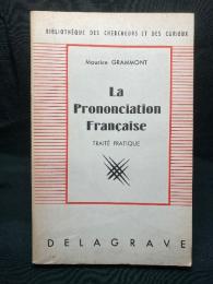 Traite Pratique de Prononciation Francaise