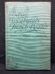 A Basic Vocabulary French Reader, with Wordbuilding Exercises