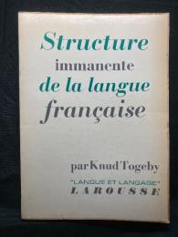 Structure Immanente de la Langue Francaise