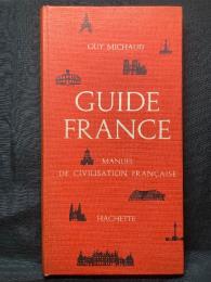 Guide France ;Manuel de Civilisation Francaise