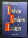 Deutsche Sprachlehre fuer Auslaender ; Grundstufe. Vollstaendige Einfuehrung in die Deutsche Sprache