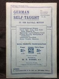 German Self - Taught  : By the Natural Method with Phonetic Pronunciation.