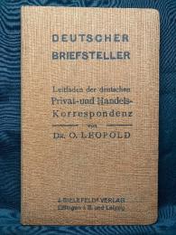 Deutscher Briefsteller ; Leitfaden der Deutschen Privat- und Handelskorrespondenz