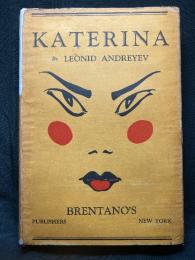KATERINA (YEKATERINA IVANOVNA)  
A DRAMA IN 4 ACTS