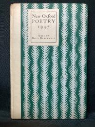 NEW OXFORD POETRY 1937