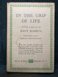 In the Grip of Life
