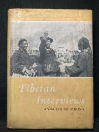 TIBETAN INTERVIEWS