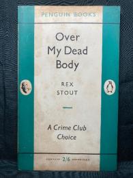OVER MY DEAD