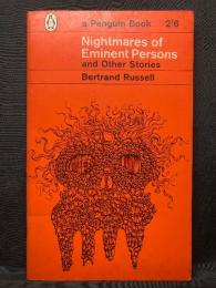 NIGHTMARES OF EMINENT PERSONS 
and other stories