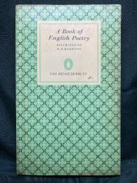 A BOOK OF ENGLISH POETRY ： Chaucer to Rossetti