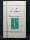 SOW THE WIND