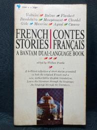 FRENCH STORIES : CONTES FRANCAIS ;
A BANTAM DUAL-LANGUAGE BOOK