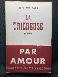 LA TRICHEUSE
