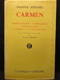 CARMEN ; ARSENE GUILLOT - L'ABBÉ AUBAIN MATEO FALCONE／TAMANGO - LE VASE ÉTRUSQUE