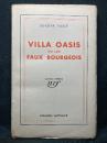 VILLA OASIS OU LES FAUX BOURGEOIS