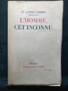 L'HOMME, CET INCONNU