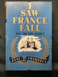 I SAW FRANCE FALL ； Will She Rise Again?