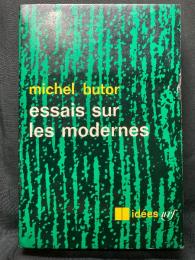 Essais sur les Modernes