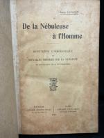 De la Nébuleuse à l'Homme；HYPOTHÈSE COSMOGONIQUE ET NOUVELLES THÉORIES SUR LA NAISSANCE
ET L'ÉVOLUTION DE LA VIE TERRESTRE