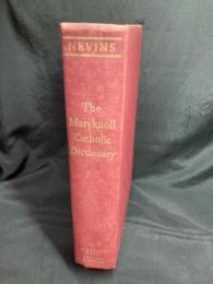 THE MARYKNOLL CATHOLIC DICTIONARY