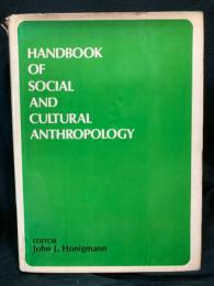 HANDBOOK OF SOCIAL AND CULTURAL ANTHROPOLOGY