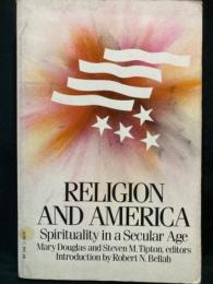 Religion and America : spiritual life in a secular age