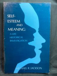 Self-esteem and meaning : a life-historical investigation