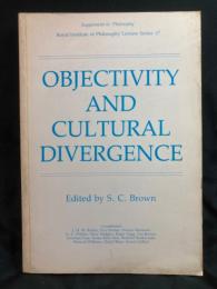 Objectivity and Cultural Divergence