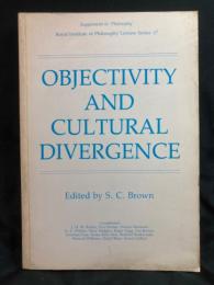 Objectivity and Cultural Divergence