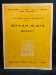 FIDES QUERENS INTELLECTUM ID EST PROSLOGION, LIBER GAUNILONIS PRO INSIPIENTE


