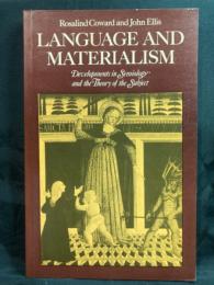 Language and materialism : developments in semiology and the theory of the subject