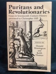 Puritans and revolutionaries : essays in seventeenth-century history presented to Christopher Hill