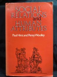 Social relations and human attributes