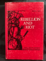 Rebellion and riot : popular disorder in England during the reign of Edward VI