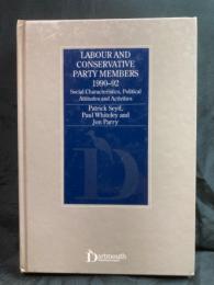 Labour and Conservative Party members 1990-92 : social characteristics, political attitudes and activities