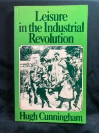 Leisure in the Industrial Revolution, c.1780-c.1880