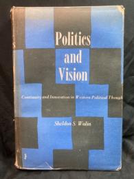Politics and vision : Continuity and Innovation in Western Political Thought