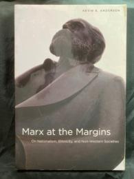 Marx at the margins : on nationalism, ethnicity, and non-western societies
