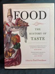 Food : the history of taste