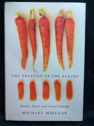 The politics of the pantry : stories, food, and social change