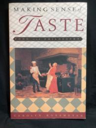 Making sense of taste : food & philosophy