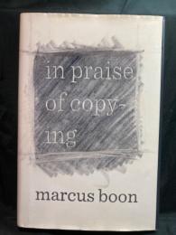 In praise of copying