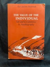 The value of the individual : self and circumstance in autobiography
