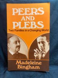 Peers and plebs : two families in a changing world