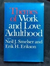 Themes of work and love in adulthood