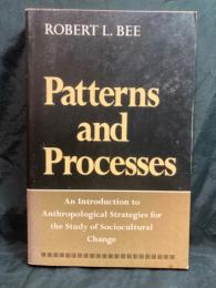 Patterns and processes : an introduction to anthropological strategies for the study of sociocultural change