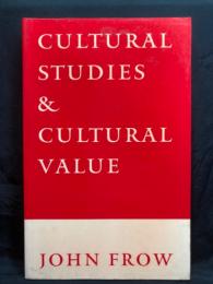 Cultural studies and cultural value